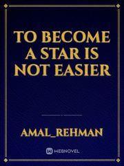 To become a star is not easier Book