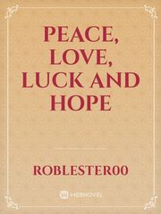 Peace, Love, Luck and Hope Book