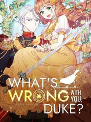 What's wrong with you, duke? Book