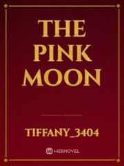 The Pink Moon Book