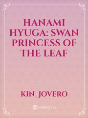 Hanami Hyuga: Swan Princess of the Leaf