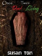 Once Dead Twice Living Book