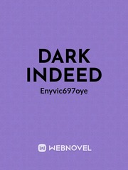Dark indeed Book