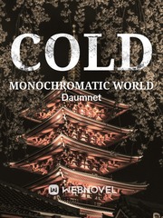 Cold Monochromatic World Book