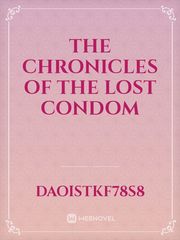 The Chronicles of the Lost Condom Book