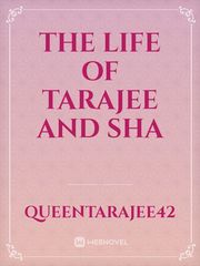 The Life of Tarajee and Sha Book