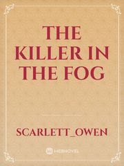 The Killer In The Fog Book