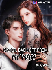 Sister, Back-off From MY MAN Book