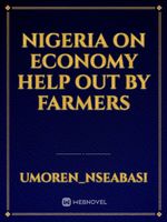 Nigeria on economy help out by farmers