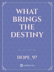 What brings the destiny Book