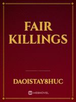 fair killings