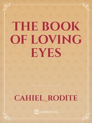 The book
of
Loving Eyes