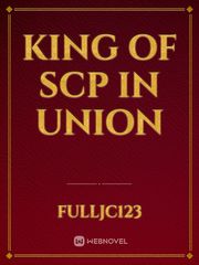 King of SCP in union Book