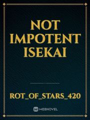 Not Impotent Isekai Book