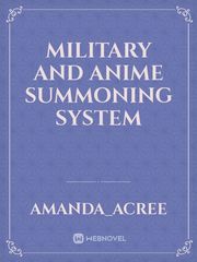 Military and Anime Summoning System Book