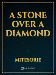 a stone over a diamond Book