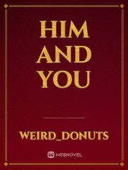 Him And You Book