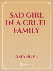 Sad Girl In A Cruel Family Book