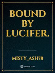 Bound by Lucifer. Book