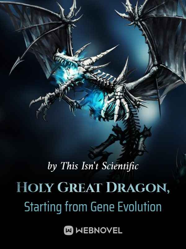 Holy Great Dragon, Starting from Gene Evolution Book