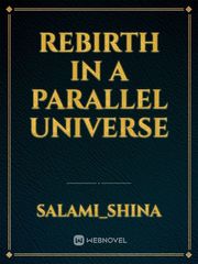 Rebirth in a parallel universe Book