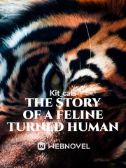 The Story of a Feline Turned Human Book
