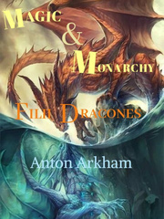 MAGIC AND MONARCHY: FILII DE DRACONES Book