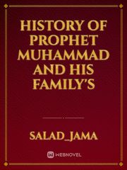 History of prophet Muhammad and his Family's