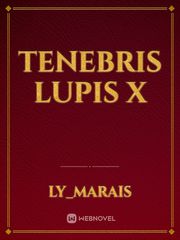 Tenebris Lupis X Book