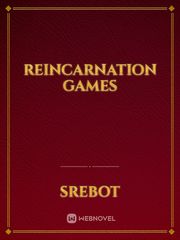 Reincarnation Games Book