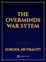 The Overminds War Sytem Book