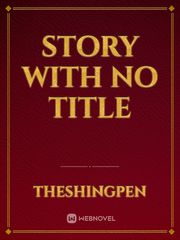 Story With No Title Book