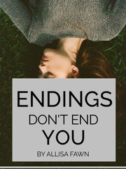 Endings Don't End You Book