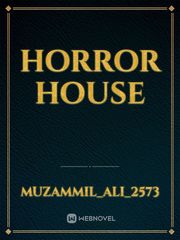 Horror house