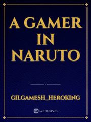 a gamer in naruto Book