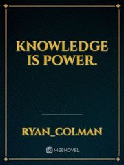 Knowledge is power. Book