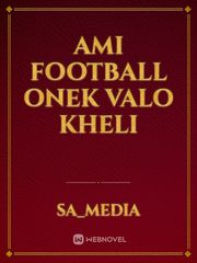 Ami football onek valo kheli Book