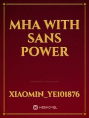 mha with sans power Book