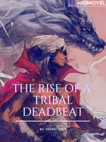 The Rise Of A Tribal Deadbeat Book