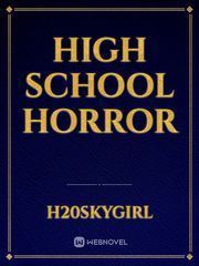 High school Horror