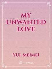 My Unwanted Love Book