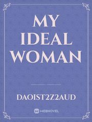 MY IDEAL WOMAN Book
