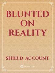 Blunted on reality Book