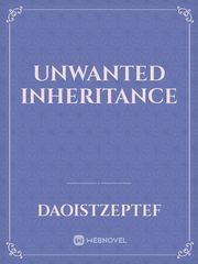Unwanted Inheritance Book