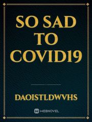 So sad to covid19 Book