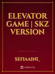 Elevator Game | Skz version Book