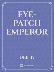 Eye-Patch Emperor Book