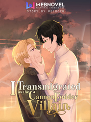 I Transmigrated as the Cannon Fodder Villain (BL) Book