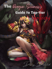 The Dragon Scioness's Guide to Top-tier Anarchy (GL) Book