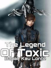 THE LEGEND OF TOXIC Book